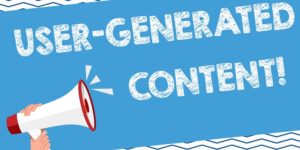 User-generated content (UGC) as a powerful marketing tool