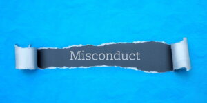 Addressing Workplace Misconduct: Strategies for Fostering a Safe and Ethical Work Environment