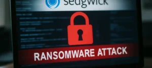 Federal Contractor Sedgwick Hit by Ransomware Gang