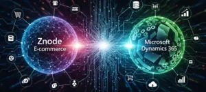 Integrating Znode Ecommerce With Microsoft Dynamics 365