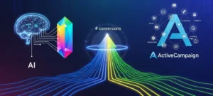 How Can AI and ActiveCampaign Boost Marketing Conversions?