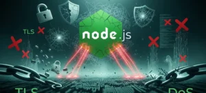 Node.js Security Update Fixes Critical TLS and DoS Flaws